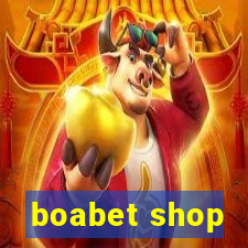 boabet shop